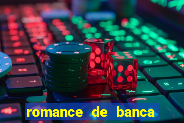 romance de banca digital 2021